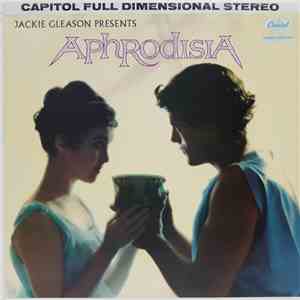 Jackie Gleason - Jackie Gleason Presents Aphrodisia FLAC