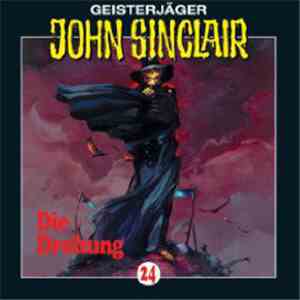 Jason Dark - Geisterjäger John Sinclair - 24: Die Drohung FLAC