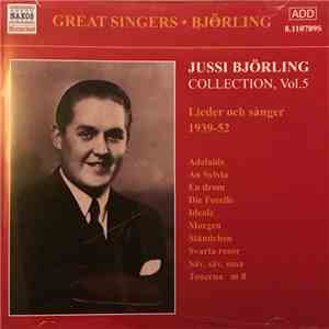 Jussi Björling - Jussi Björling Collection, Vol 5 Lieder och sånger 1939-52 FLAC