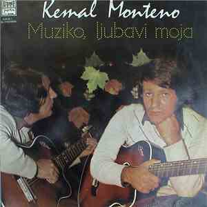 Kemal Monteno - Muziko, Ljubavi Moja FLAC