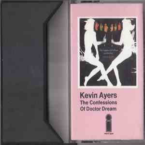 Kevin Ayers - The Confessions Of Dr. Dream And Other Stories FLAC