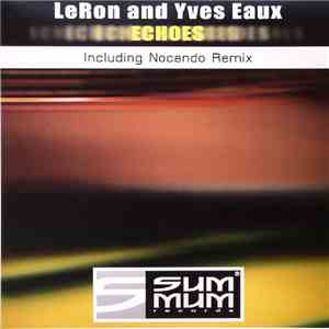 LeRon And Yves Eaux - Echoes FLAC
