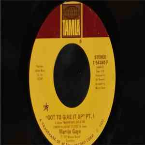 Marvin Gaye - Got To Give It Up FLAC