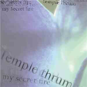 My Secret Fire - Temple Thrum FLAC