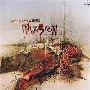 Neophyte & Evil Activities - Invasion FLAC