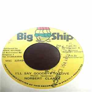 Norbert Clarke - I'll Say Goodbye To Love FLAC
