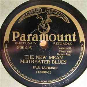Paul La France - The New Mean Mistreater Blues / She's Right With Me FLAC