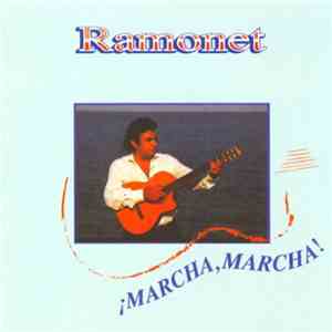 Ramonet - ¡Marcha, Marcha! FLAC