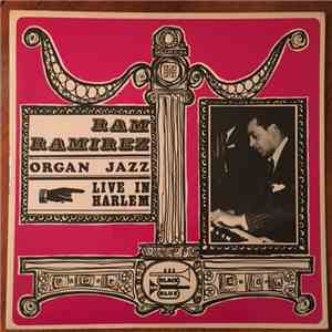 Roger Ramirez - Organ Jazz Live In Harlem FLAC