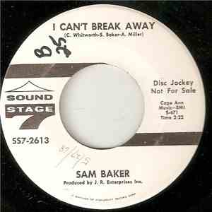 Sam Baker - I Can't Break Away / Comin' To Bring You Some Soul FLAC