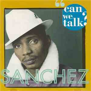 Sanchez - Can We Talk FLAC