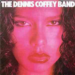 The Dennis Coffey Band - A Sweet Taste Of Sin FLAC