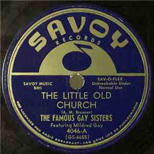 The Famous Gay Sisters - The Little Old Church / That's What I Like About Jesus FLAC