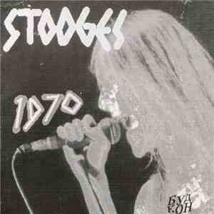 The Stooges - 1970 FLAC