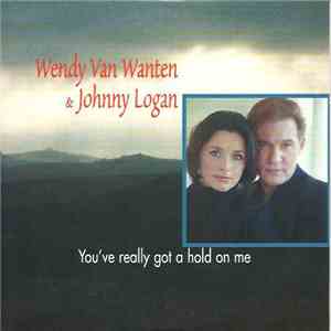 Wendy Van Wanten & Johnny Logan - You've Really Got A Hold On Me FLAC