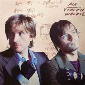 AIR - Talkie Walkie FLAC