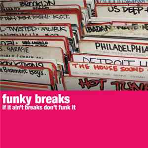 Alex Rizzo & Elliot Ireland - Funky Breaks FLAC