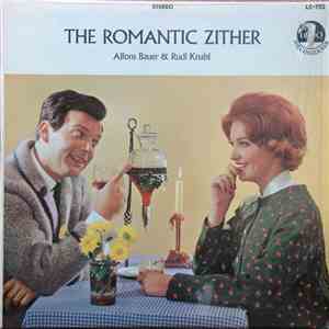 Alfons Bauer, Rudi Knabl - The Romantic Zither FLAC