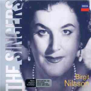 Birgit Nilsson - The Singers: Birgit Nilsson FLAC