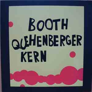 Booth, Quehenberger, Kern - Who's That? FLAC