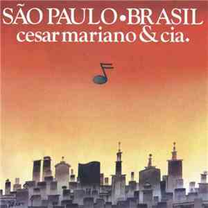 Cesar Mariano & Cia. - São Paulo • Brasil FLAC