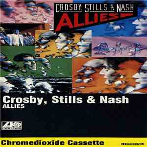 Crosby, Stills & Nash - Allies FLAC