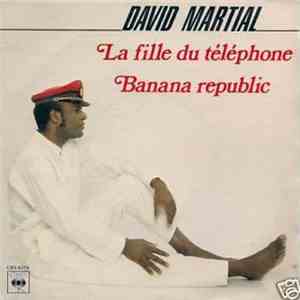 David Martial - La Fille Du Téléphone / Banana Republic FLAC