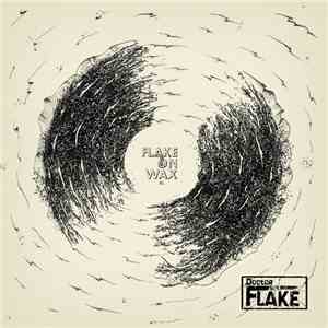 Doctor Flake - Flake On Wax #I FLAC