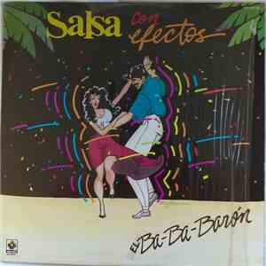 El Ba Ba Baron Lopez - Salsa Con Efectos FLAC