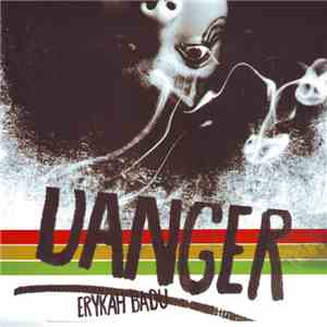Erykah Badu - Danger FLAC