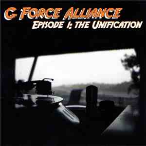 G-Force Alliance - Episode 1: The Unification FLAC