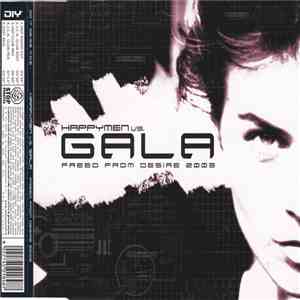 Happymen Vs Gala - Freed From Desire 2003 FLAC