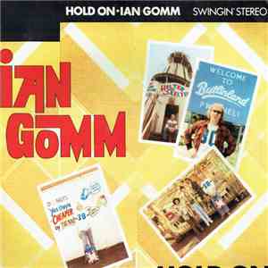 Ian Gomm - Hold On / Chicken Run FLAC