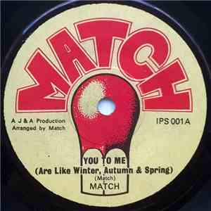Match - You To Me (Are Like Winter, Autumn & Spring) FLAC