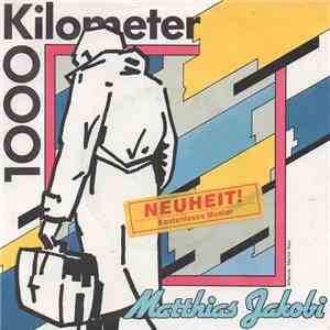 Matthias Jakobi - 1000 Kilometer FLAC