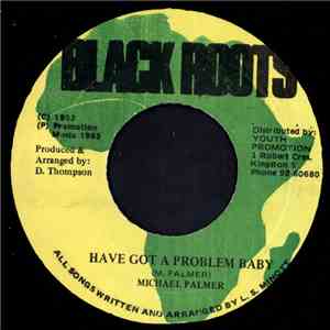 Michael Palmer - Have Got A Problem Baby FLAC