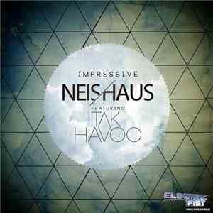 Neis Haus Featuring Tak Havoc - Impressive FLAC