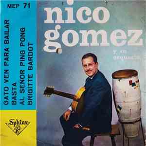 Nico Gomez Y Su Orquestra - Gato Ven Para Bailar FLAC