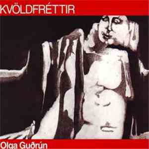 Olga Guðrún - Kvöldfréttir FLAC