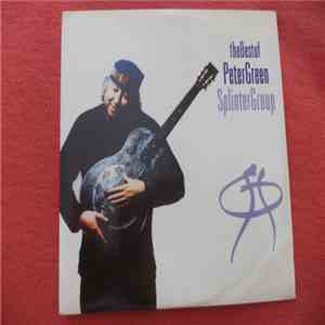 Peter Green Splinter Group - The Best Of Peter Green Splinter Group / Sampler FLAC