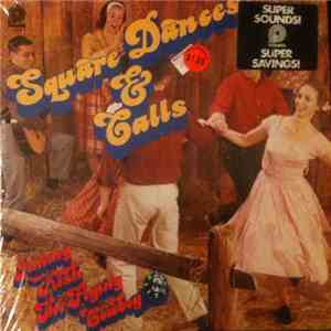 Ray Horton And His String Band, Jimmy Kish, The Flying Cowboy - Square Dances & Calls FLAC