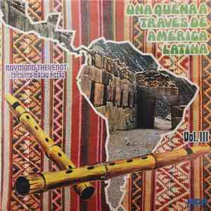 Raymond Thevenot Y Su Conjunto Machu Picchu - Una Quena A Traves De America Latina Vol. III FLAC