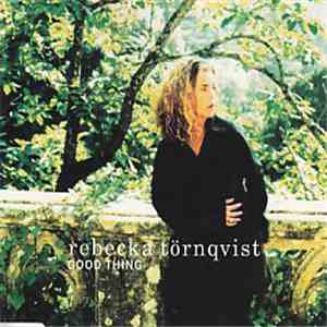 Rebecka Törnqvist - Good Thing FLAC
