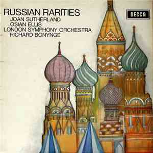 Richard Bonynge / Joan Sutherland, Osian Ellis, The London Symphony Orchestra - Russian Rarities FLAC