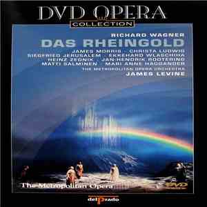 Richard Wagner / James Morris , Christa Ludwig, Siegfried Jerusalem, Ekkehard Wlaschiha, Heinz Zednik, Jan-Hendrik Rootering, Matti Salminen , Mari Anne Häggander, The Metropolitan Opera Orchestra, James Levine  - Das Rheingold FLAC