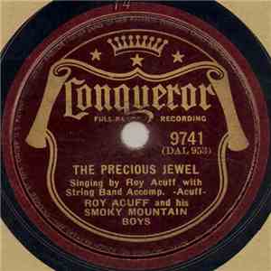 Roy Acuff And His Smoky Mountain Boys - The Precious Jewel FLAC
