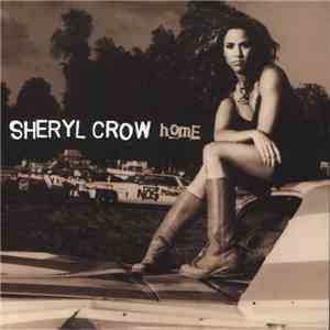 Sheryl Crow - Home FLAC