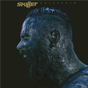 Skillet - Unleashed FLAC