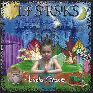 The Sursiks - Lydia Grace FLAC