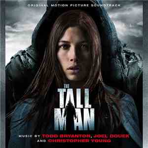Todd Bryanton, Joel Douek And Christopher Young - The Tall Man (Original Motion Picture Soundtrack) FLAC